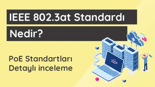 IEEE-802-3-at-standardi-nedir
