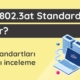 IEEE-802-3-at-standardi-nedir