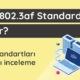 IEEE 802.3af nedir?