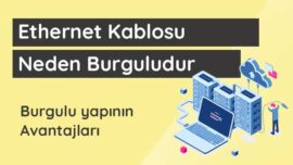 ethernet-kablosu-neden-burguludur
