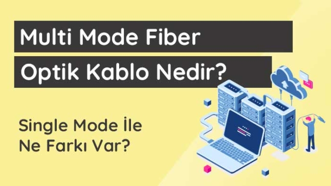 multi-mode-fiber-kablo-nedir